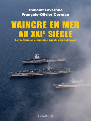 cover image of Vaincre en mer au XXI siècle